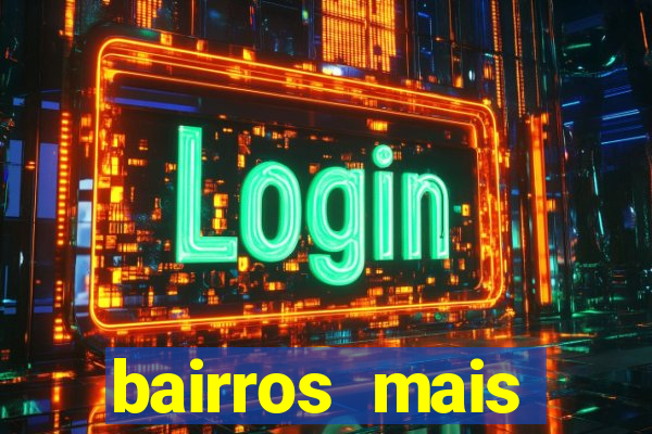 bairros mais perigosos de bh